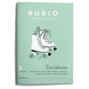 ESCRITURA RUBIO 2.  +6 ÑOS. ESCRITURA CON MINUSCULAS , DIBUJOS, NUMEROS