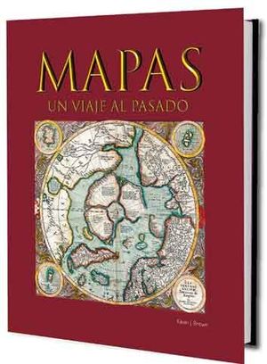 MAPAS. VIAJE AL PASADO