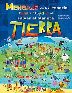MENSAJE DESDE EL ESPACIO. SALVAR EL PLANETA