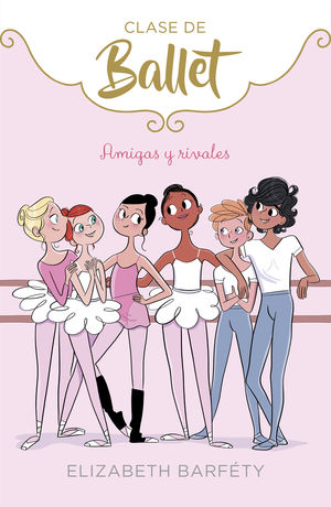 AMIGAS Y RIVALES CLASE DE BALLET 1