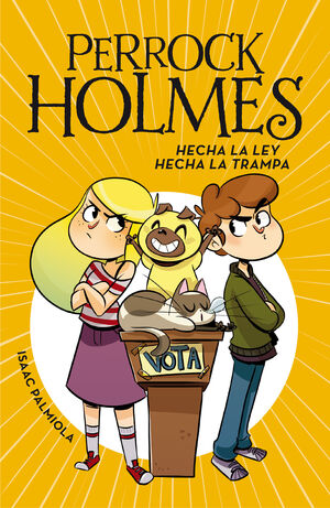HECHA LA LEY, HECHA LA TRAMPA (SERIE PERROCK HOLMES, 10)