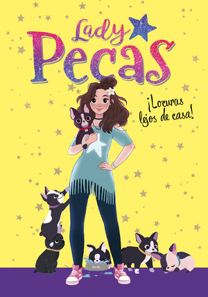 ¡LOCURAS LEJOS DE CASA! (SERIE LADY PECAS 1)