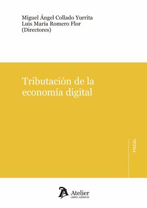 TRIBUTACIÓN DE LA ECONOMÍA DIGITAL