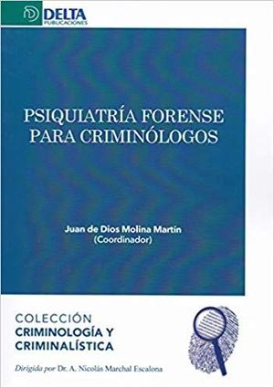 PSIQUIATRÍA FORENSE PARA CRIMINÓLOGOS