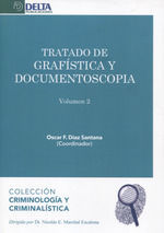 TRATADO DE GRAFISTICA Y DOCUMENTOSCOPIA VOLUMEN 2