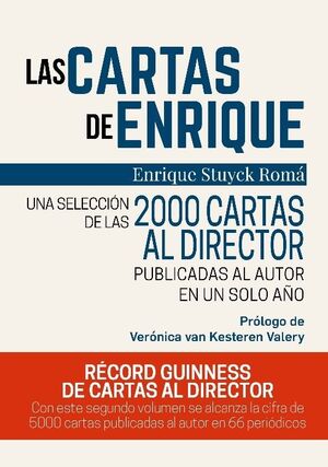 CARTAS DE ENRIQUE. UNA SELECCION DE LAS 200 CARTAS AL DIRECTOR PUBLICADAS AL AUTOR EN UN AÑO