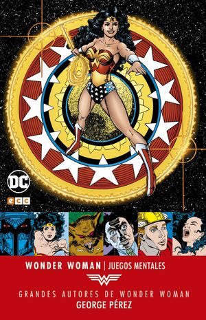 GRANDES AUTORES DE WONDER WOMAN: GEORGE PÉREZ  JUEGOS MENTALES