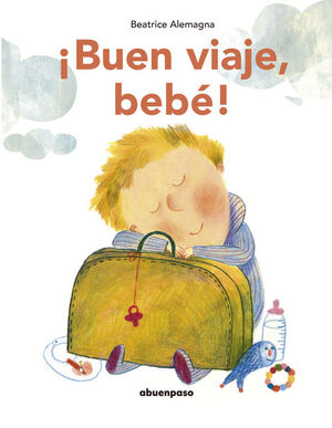 IBUEN VIAJE, BEBE!
