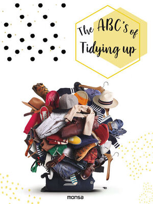 THE ABC'S OF TIDYING UP