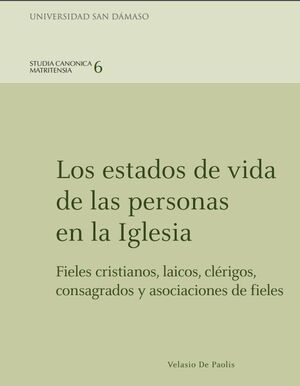 LOS ESTADOS DE VIDA DE LAS PERSONAS EN LA IGLESIA