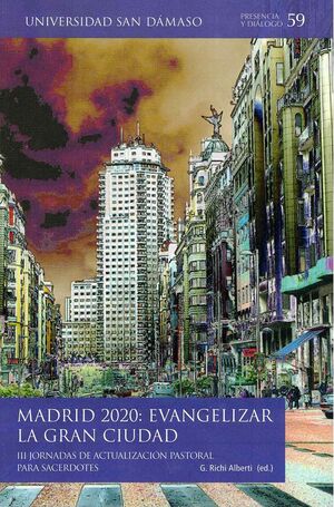 MADRID 2020: EVANGELIZAR LA GRAN CIUDAD