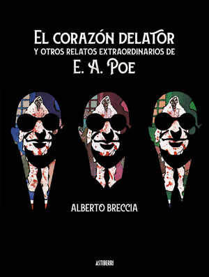 CORAZON DELATOR Y OTROS RELATOS EXTRAORDINARIOS DE POE