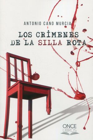 CRIMENES DE LA SILLA ROTA