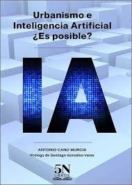 URBANISMO E INTELIGENCIA ARTIFICIAL ES POSIBLE