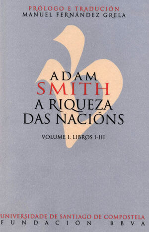 ADAM SMITH. A RIQUEZA DAS NACIONS. 2 VOLS.