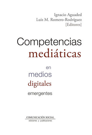 COMPETENCIAS MEDIÁTICAS EN MEDIOS DIGITALES EMERGENTES