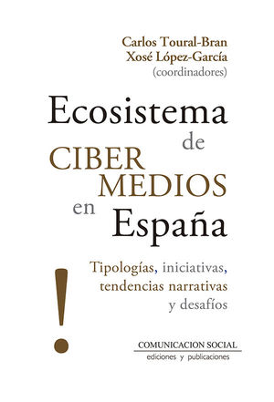 ECOSISTEMA DE CIBERMEDIOS EN ESPAÑA