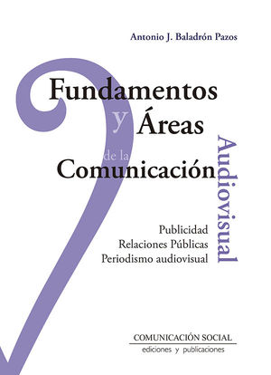 FUNDAMENTOS Y AREAS DE LA COMUNICACION