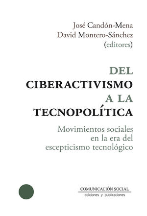 DEL CIBERACTIVISMO A LA TECNOPOLÍTICA