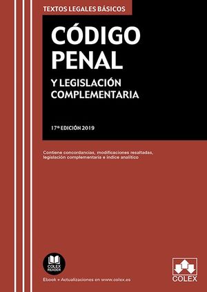 CÓDIGO PENAL Y LEGISLACIÓN COMPLEMENTARIA. 17ª EDIC.