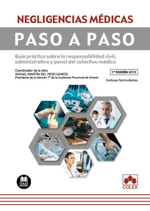 NEGLIGENCIAS MÉDICAS. PASO A PASO