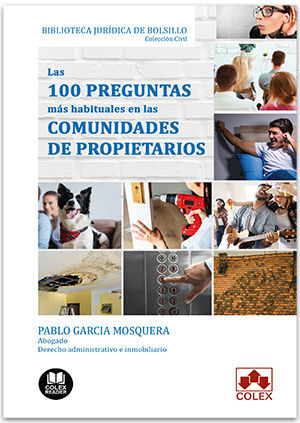 100 PREGUNTAS MÁS HABITUALES EN LAS COMUNIDADES DE PROPIETARIOS, LAS
