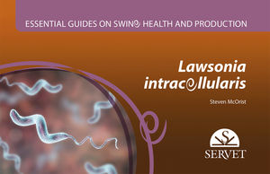 ESSENTIAL GUIDES ON SWINE HEALTH AND PRODUCTION. LAWSONIA INTRACELLULARIS