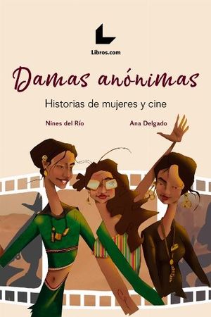 DAMAS ANÓNIMAS, HISTORIAS DE MUJERES Y CINE