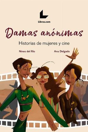 DAMAS ANÓNIMAS, HISTORIAS DE MUJERES Y CINE