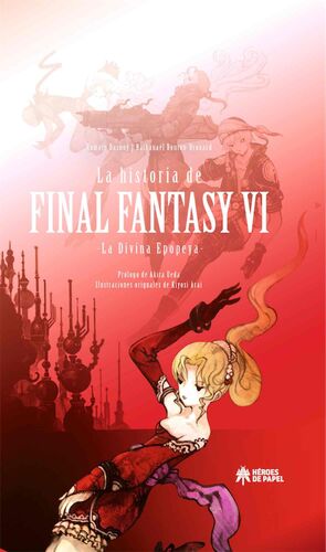 LA HISTORIA DE FINAL FANTASY VI. LA DIVINA EPOPEYA