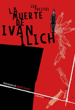 LA MUERTE DE IVÁN ILICH (ILUSTRACIONES AGUSTIN COMOTTO)