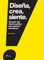 DISEÑA, CREA, SIENTE