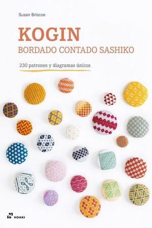 KOGIN - BORDADO CONTADO SASHIKO - 230 PATRONES Y DIAGRAMAS ÚNICOS