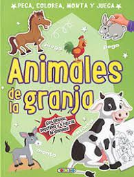 ANIMALES DE LA GRANJA. PEGA,COLOREA,MONTA Y JUEGA