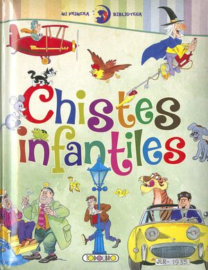 CHISTES INFANTILES - MI PRIMERA BIBLIOTECA