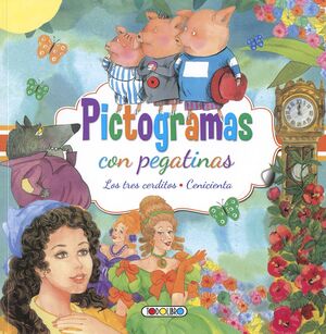 PICTOGRAMAS CON PEGATINAS - TRES CERDITOS / CENICIENTA