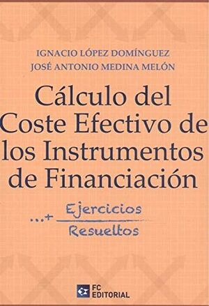 CÁLCULO DEL COSTE EFECTIVO DE LOS INSTRUMENTOS DE FINANCIACION