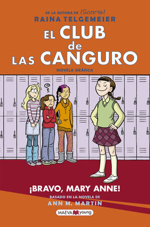 EL CLUB DE LAS CANGURO 3. ¡BRAVO, MARY ANNE!