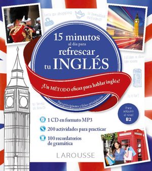 15 MINUTOS AL DÍA PARA REFRESCAR TU INGLÉS