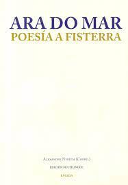 ARA DO MAR: POESIA A FISTERRA