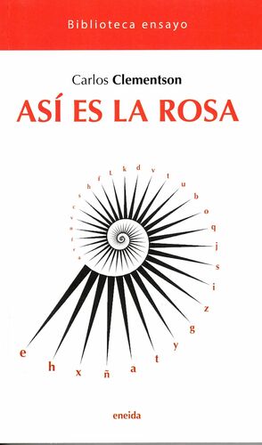 ASÍ ES LA ROSA