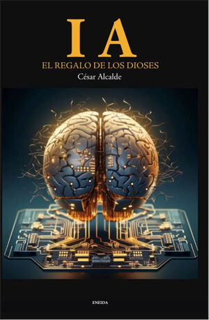 I.A. EL REGALO DE LOS DIOSES