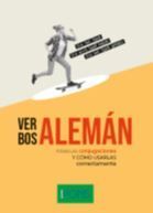 VERBOS ALEMAN. TODAS LAS CONJUGACIONES Y COMO USARLAS CORRECTAMENTE