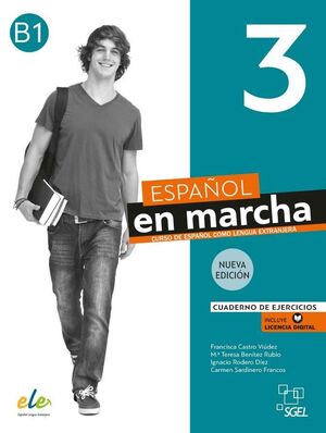 ESPAÑOL EN MARCHA 3. (B1) NUEVA EDICIÓN. CUADERNO DE EJERCICIOS