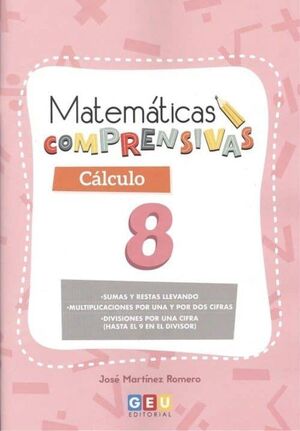 MATEMATICAS COMPRENSIVAS 8. CALCULO