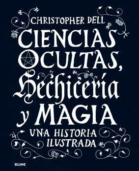 CIENCIAS OCULTAS, HECHICERÍA Y MAGIA