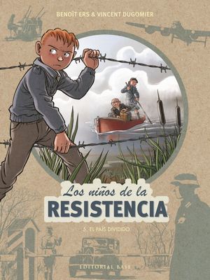 LOS NIÑOS DE LA RESISTENCIA: 5. EL PAÍS DIVIDIDO   (COMIC)