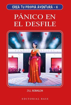 CREA TU PROPIA AVENTURA 6 PANICO EN EL DESFILE