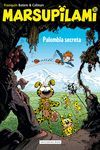 MARSUPILAMI,30 PALOMBIA SECRETA