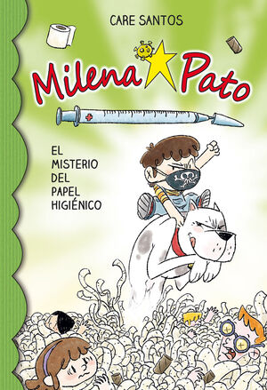 EL MISTERIO DEL PAPEL HIGIENICO (MILENA PATO, 12)